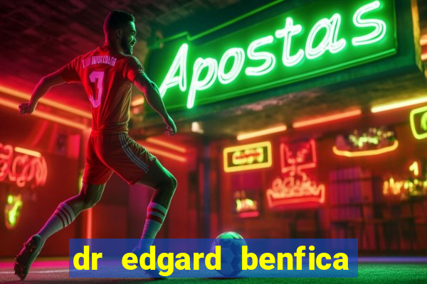 dr edgard benfica varginha mg